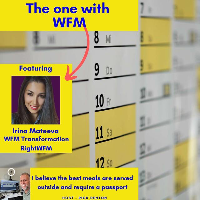 The one with WFM - Irina Mateeva E209 - podcast episode cover
