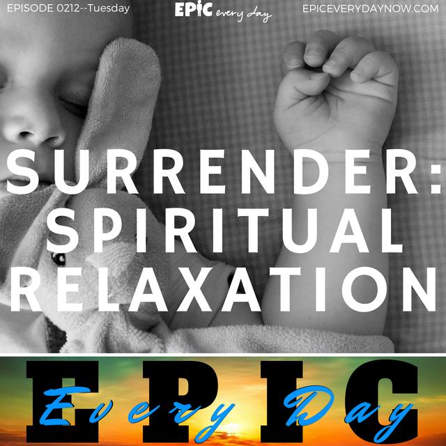 Surrender: Spiritual Relaxation - podcast episode cover