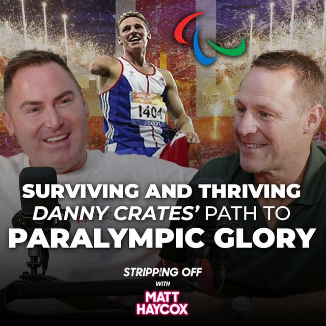 Danny Crates: "I Looked Down and One Arm Was on My Lap" – When It’s Not About Winning, But Being Your Best. - podcast episode cover