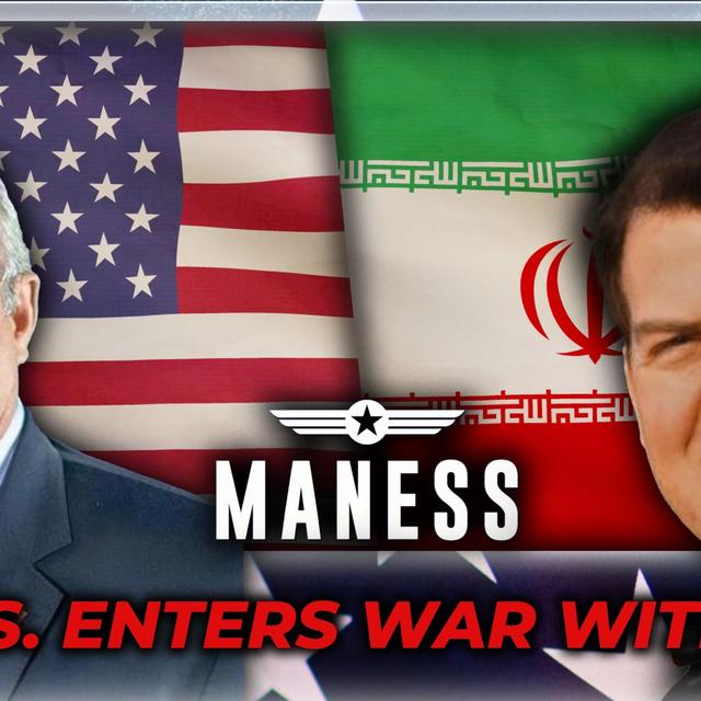 The U.S. Enters War with Iran – More War Monday | The Rob Maness Show EP 541 - podcast episode cover