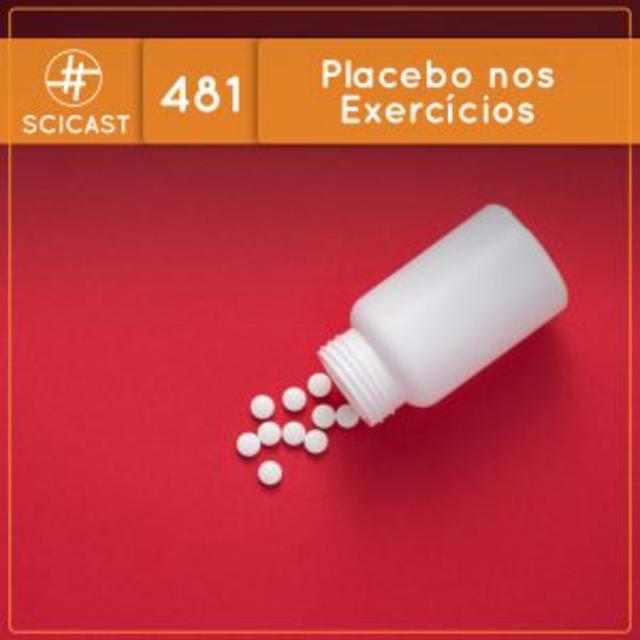 Placebo nos Exercícios (SciCast #481) - podcast episode cover