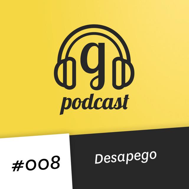 #008 Desapego - podcast episode cover
