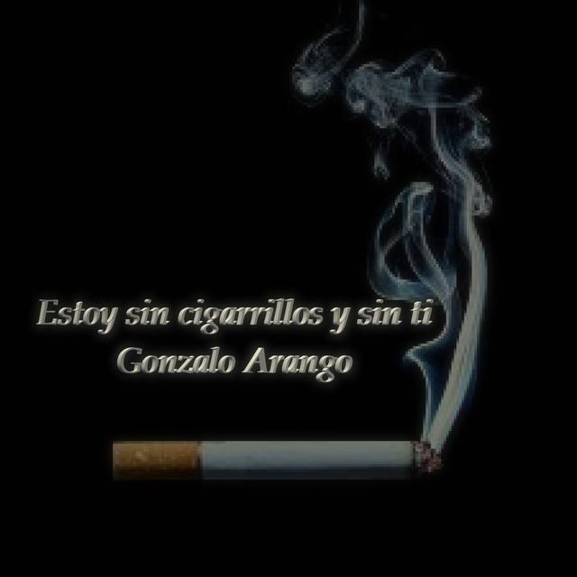 "Estoy sin cigarrillos y sin ti" by Gonzalo Arango - podcast episode cover