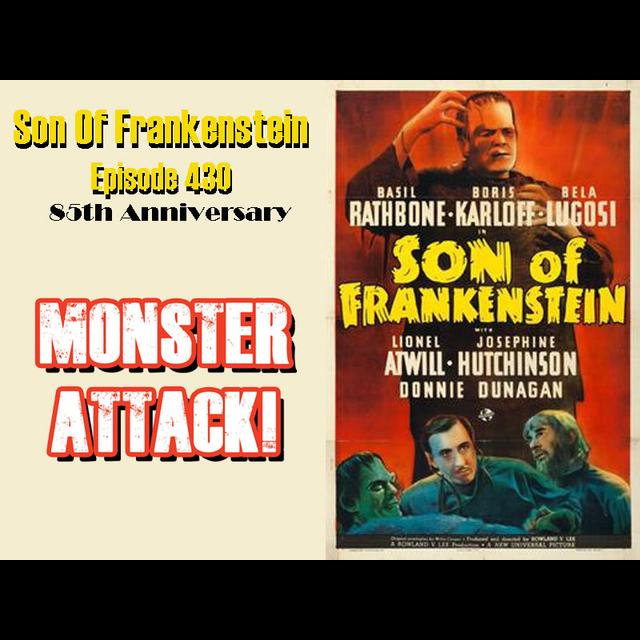 Son Of Frankenstein| Episode 430 - podcast episode cover