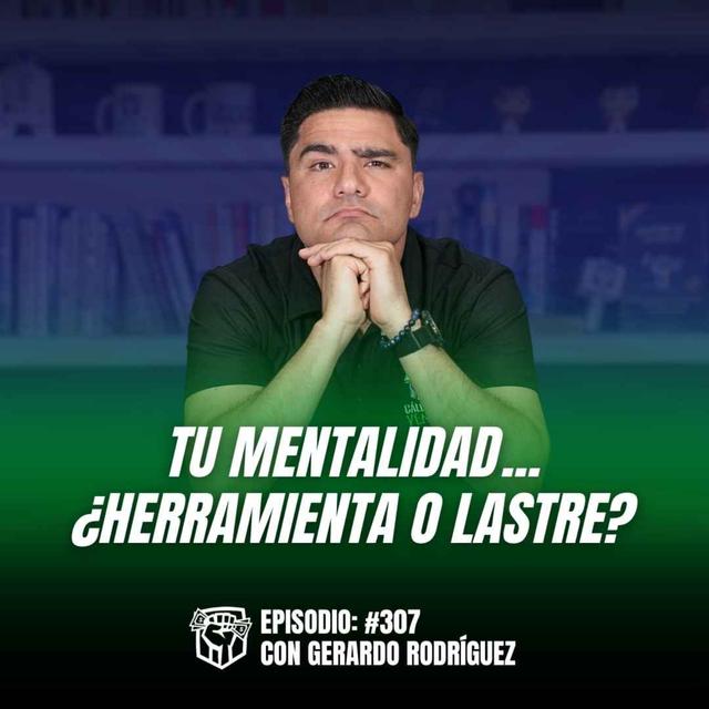 El Poder de la Mentalidad en las Ventas (Ep-307) - podcast episode cover