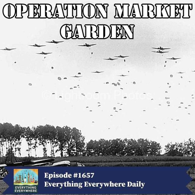 Operation Market Garden (Encore) - podcast episode cover