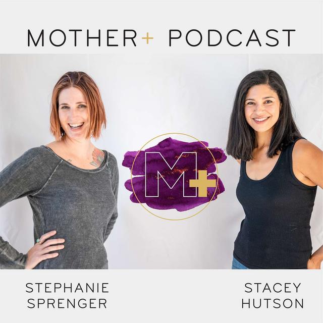 Welcome to the Mother Plus Podcast - podcast episode cover
