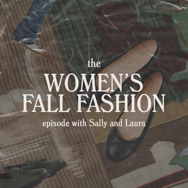 Retail Therapy 047: Women's Fall Fashion (with Sally and Laura) - podcast episode cover