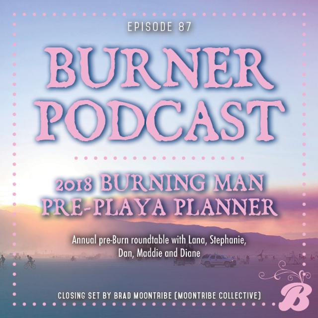 Episode 87: 2018 Burning Man Pre-playa Planner - podcast episode cover