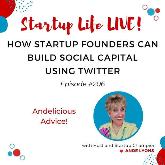 EP 206 How Startup Founders Can Build Social Capital Using Twitter - podcast episode cover