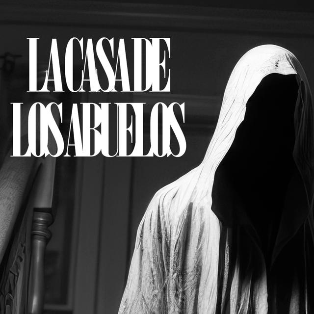 La Casa De Los Abuelos - podcast episode cover