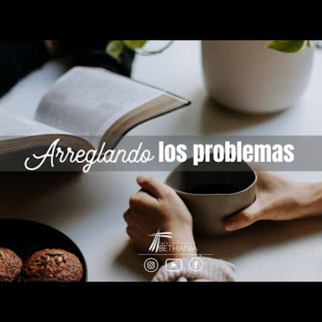Arreglando los problemas - Mayo 29,22 - podcast episode cover