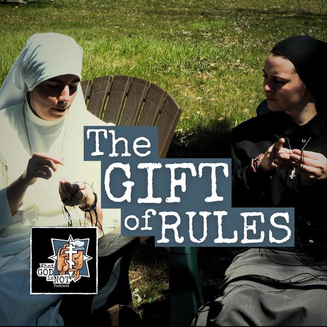 The Gift of Rules - podcast episode cover