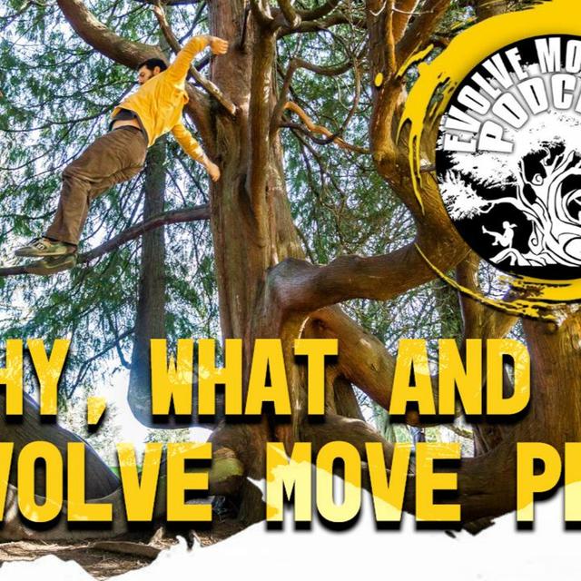 The Why, What and How of Evolve Move Play: EMP Podcast 32 - podcast episode cover