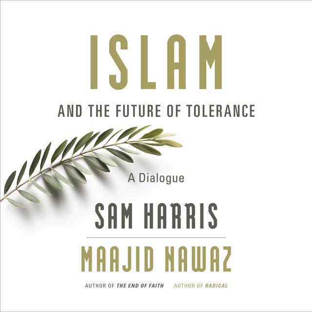 #23 — Islam and the Future of Tolerance (Audiobook Excerpts) - podcast episode cover
