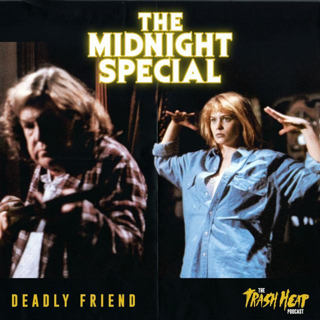 Episode 27: Deadly Friend - podcast episode cover