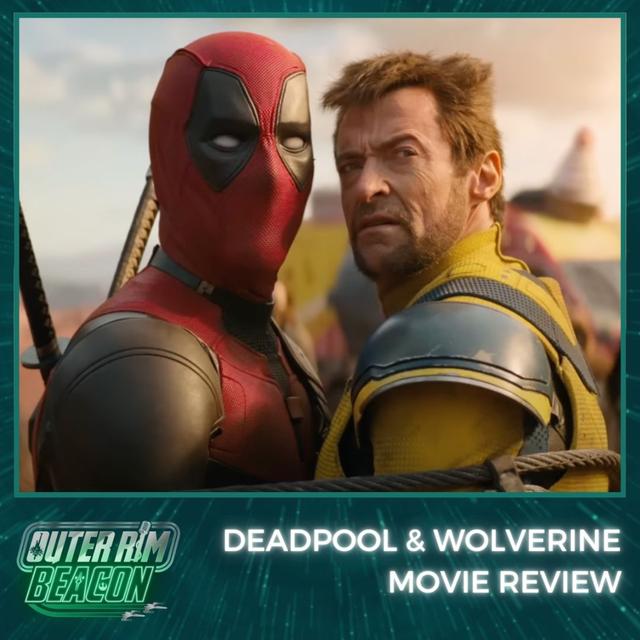 Deadpool & Wolverine: Movie Review - podcast episode cover