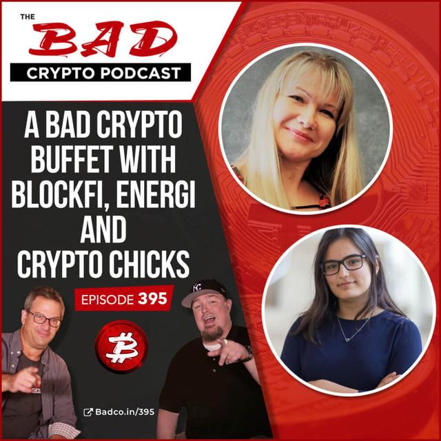 A Bad Crypto Buffet with Blockfi, Energi and Crypto Chicks - podcast episode cover