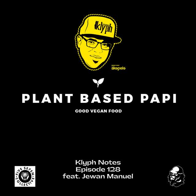 Plant Based Papi - podcast episode cover