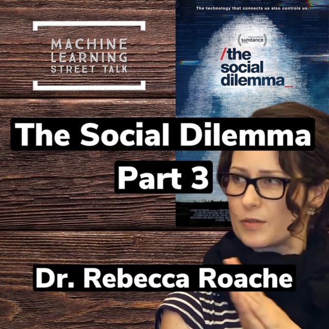 The Social Dilemma Part 3 - Dr. Rebecca Roache - podcast episode cover
