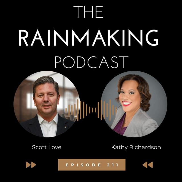 TRP 211: Well Being for Rainmakers with Kathy Richardson - podcast episode cover