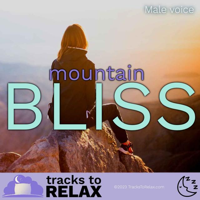Mountain Bliss Sleep Meditation - podcast episode cover