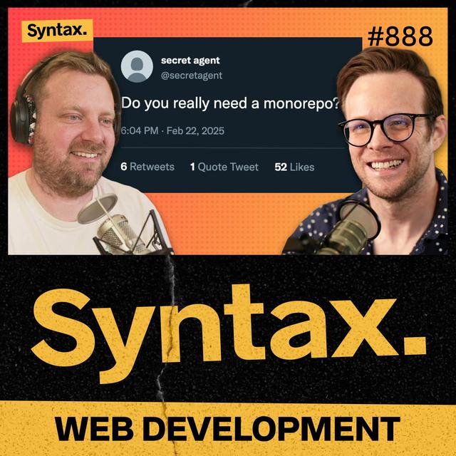 888: You Need a Monorepo × Client Only React × TanStack + More - podcast episode cover