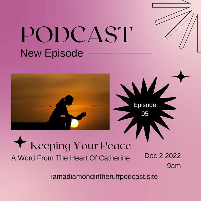 #24 S2 Ep 5: How Can I Keep My Peace? - podcast episode cover