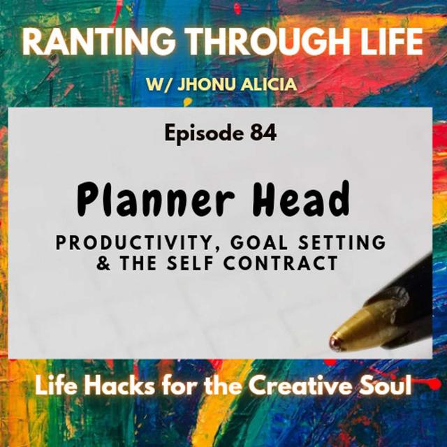 Planner Head: Productivity, Goal Setting & the Self Contract - podcast episode cover