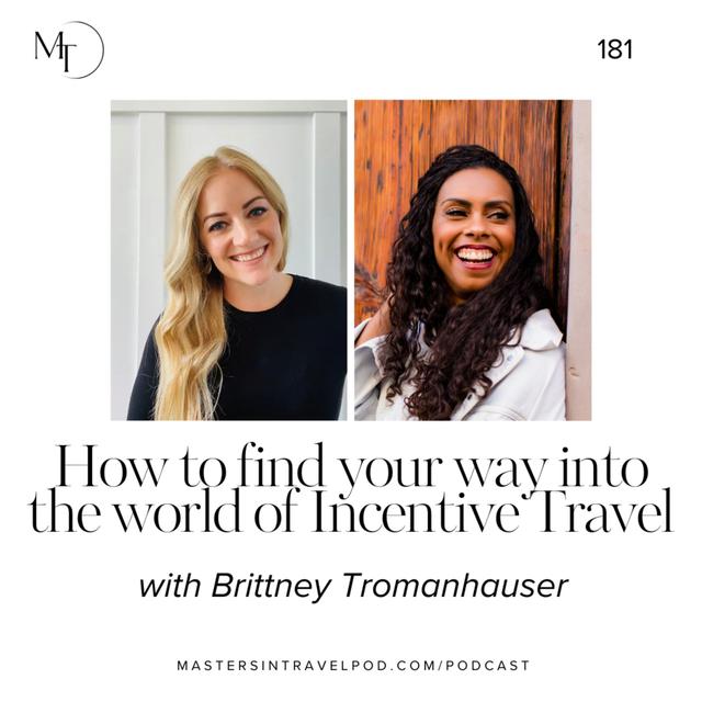 Ep 181 How to find your way into the world of incentive travel - podcast episode cover