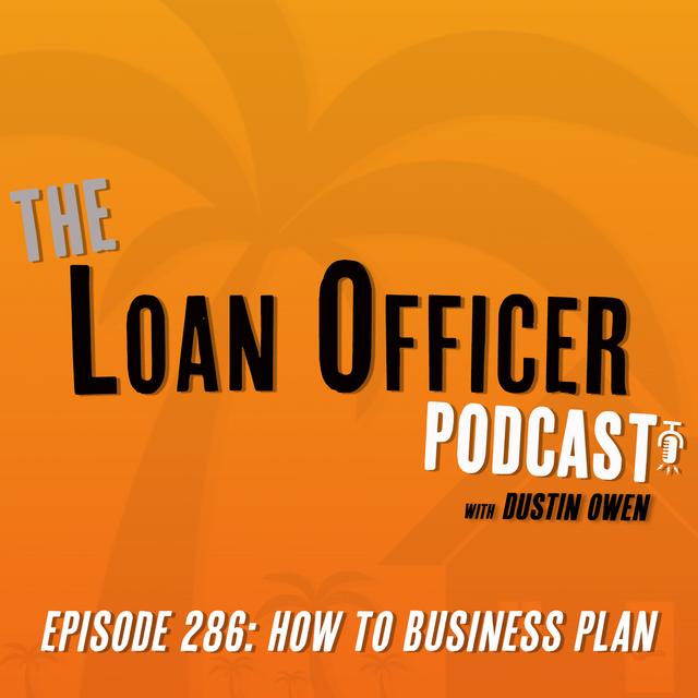 Episode 286: How To Business Plan - podcast episode cover
