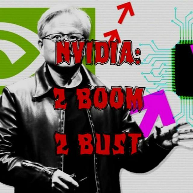 322. Nvidia: 2 Boom 2 Bust - podcast episode cover