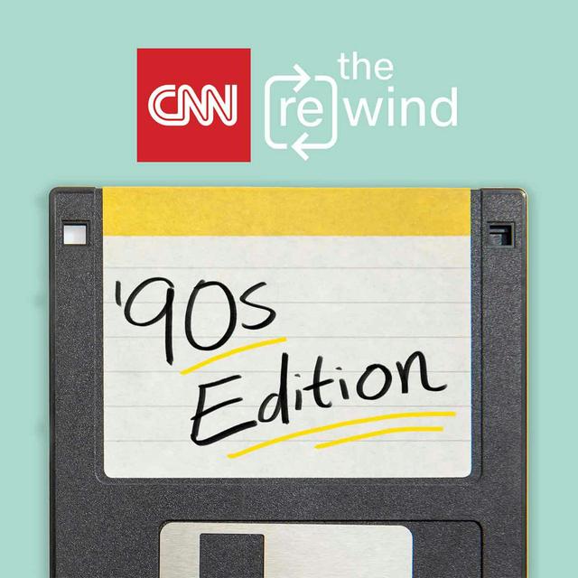 Introducing CNN's 'The Rewind: '90s Edition' - podcast episode cover