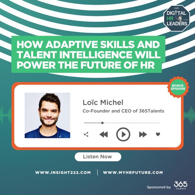 How Adaptive Skills and Talent Intelligence Will Power the Future of HR (an Interview with Loïc Michel) - podcast episode cover