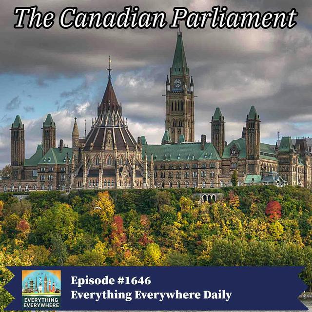 The Canadian Parliament - podcast episode cover