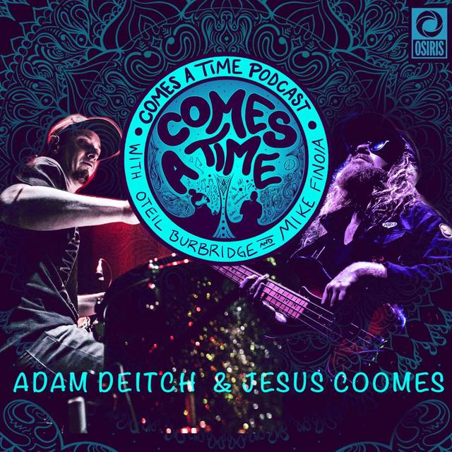 Adam Deitch and Jesus Coomes - podcast episode cover