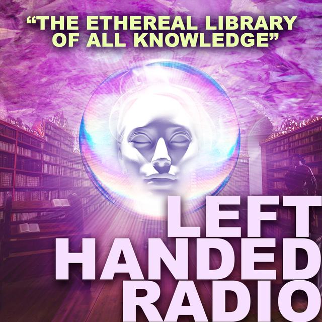 "The Ethereal Library of All Knowledge" - podcast episode cover