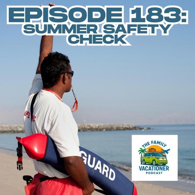 9 Minute Summer Safety Check! - podcast episode cover