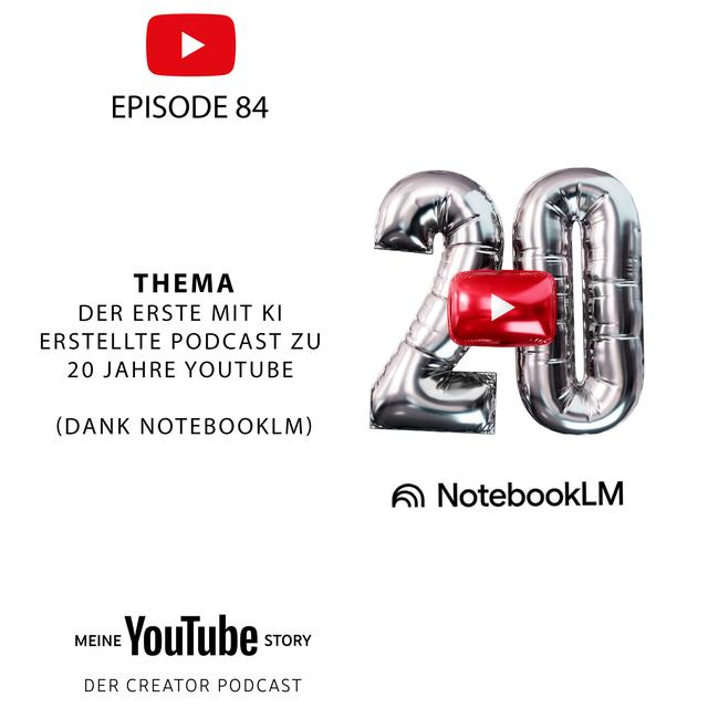 Der erste mit KI erstellte Podcast zu 20 Jahre YouTube (dank NotebookLM) - podcast episode cover