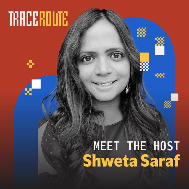 Meet Shweta Saraf - podcast episode cover