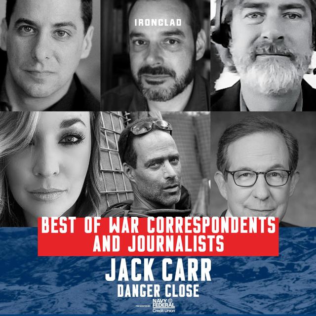 Best of Danger Close: War Correspondents and Journalists - podcast episode cover