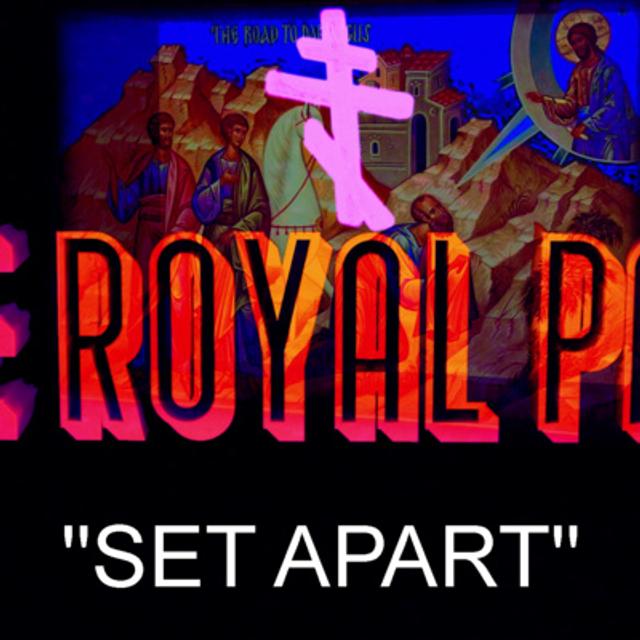 "Set Apart" (The Royal Path Ep 034) - podcast episode cover