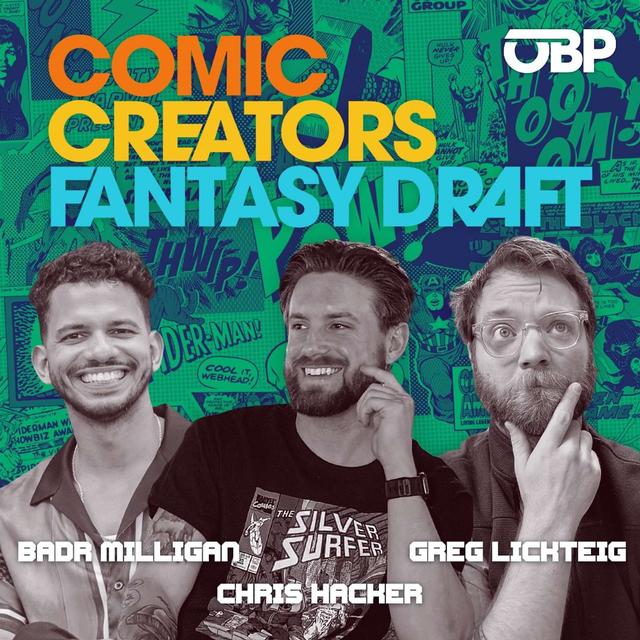 2024 Comic Creators Fantasy Draft w/ Badr (The Short Box) & Greg (First Issue Club) - podcast episode cover