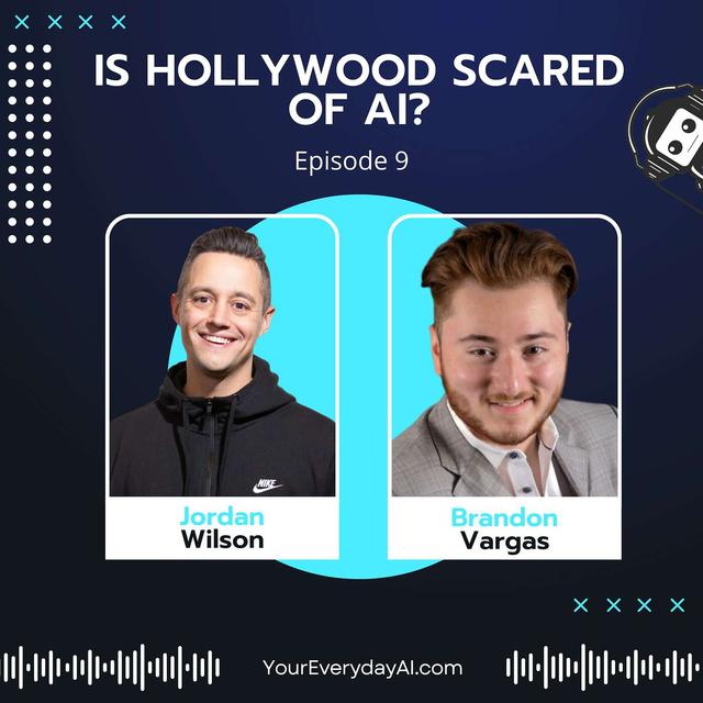 EP 9: Is Hollywood Scared of AI? - podcast episode cover