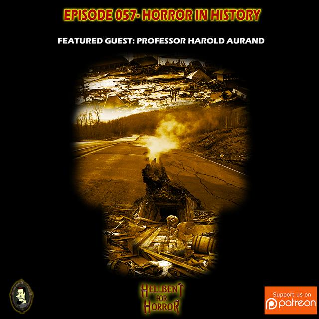 Episode 057- Horror in History - podcast episode cover