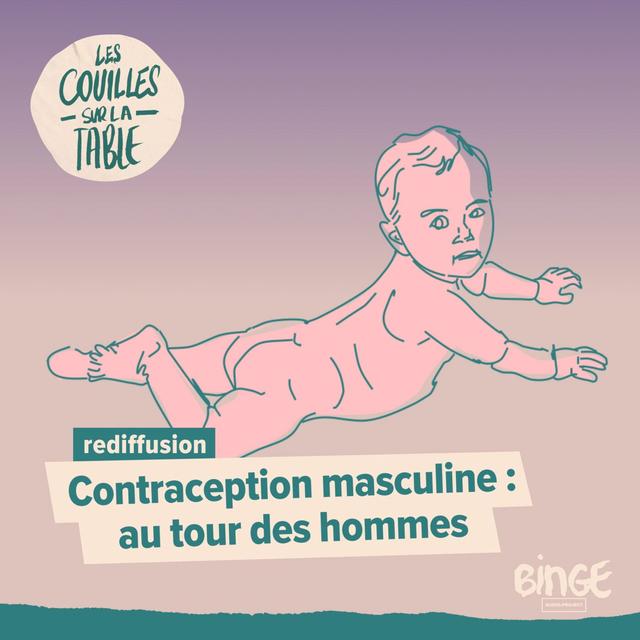 Contraception masculine : au tour des hommes - podcast episode cover