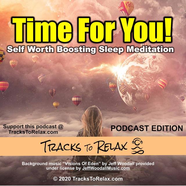 Time For You - Mood Lifting Sleep Meditation - podcast episode cover