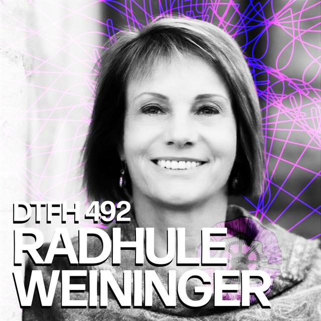 496: Radhule Weininger - podcast episode cover