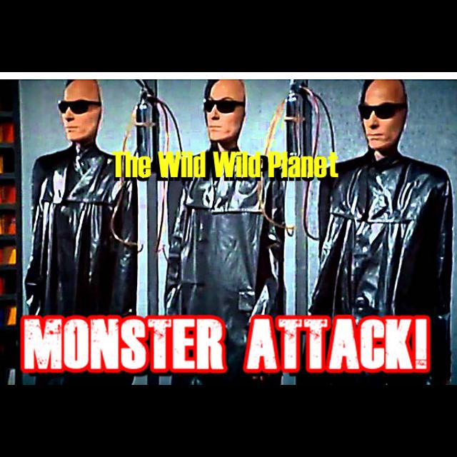 The Wild Wild Planet | Monster attack! Ep.146 - podcast episode cover