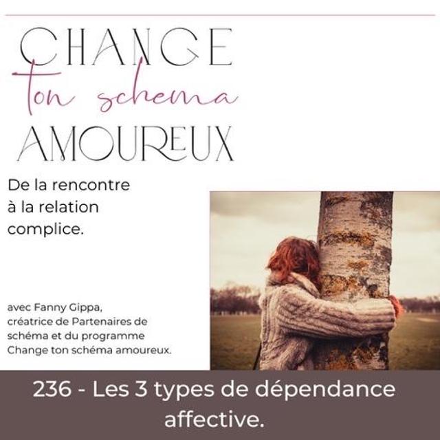 236 - Les 3 types de dépendance affective - podcast episode cover
